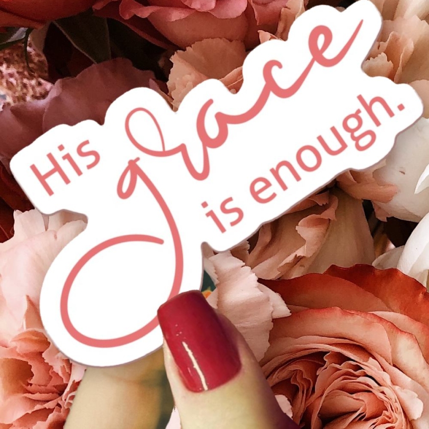 About His Grace is enough