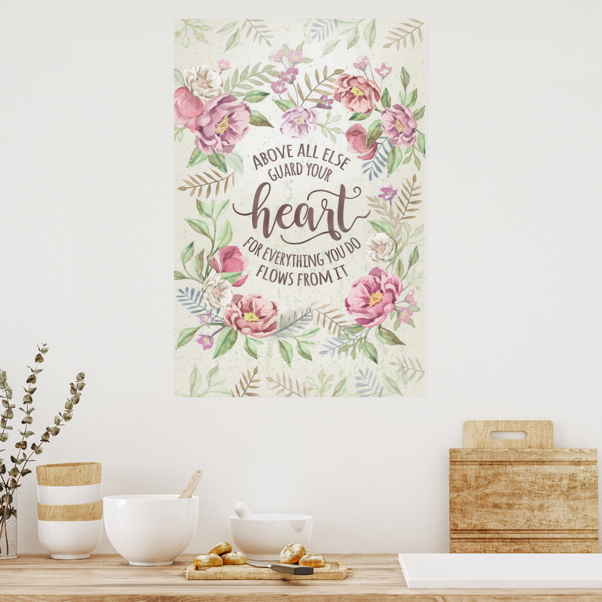 Zazzle Proverbs 4_23 - Guard Your Heart Poster (Kitchen) Proverbs 4:23 Above all Else Guard Your Heart – Poster
