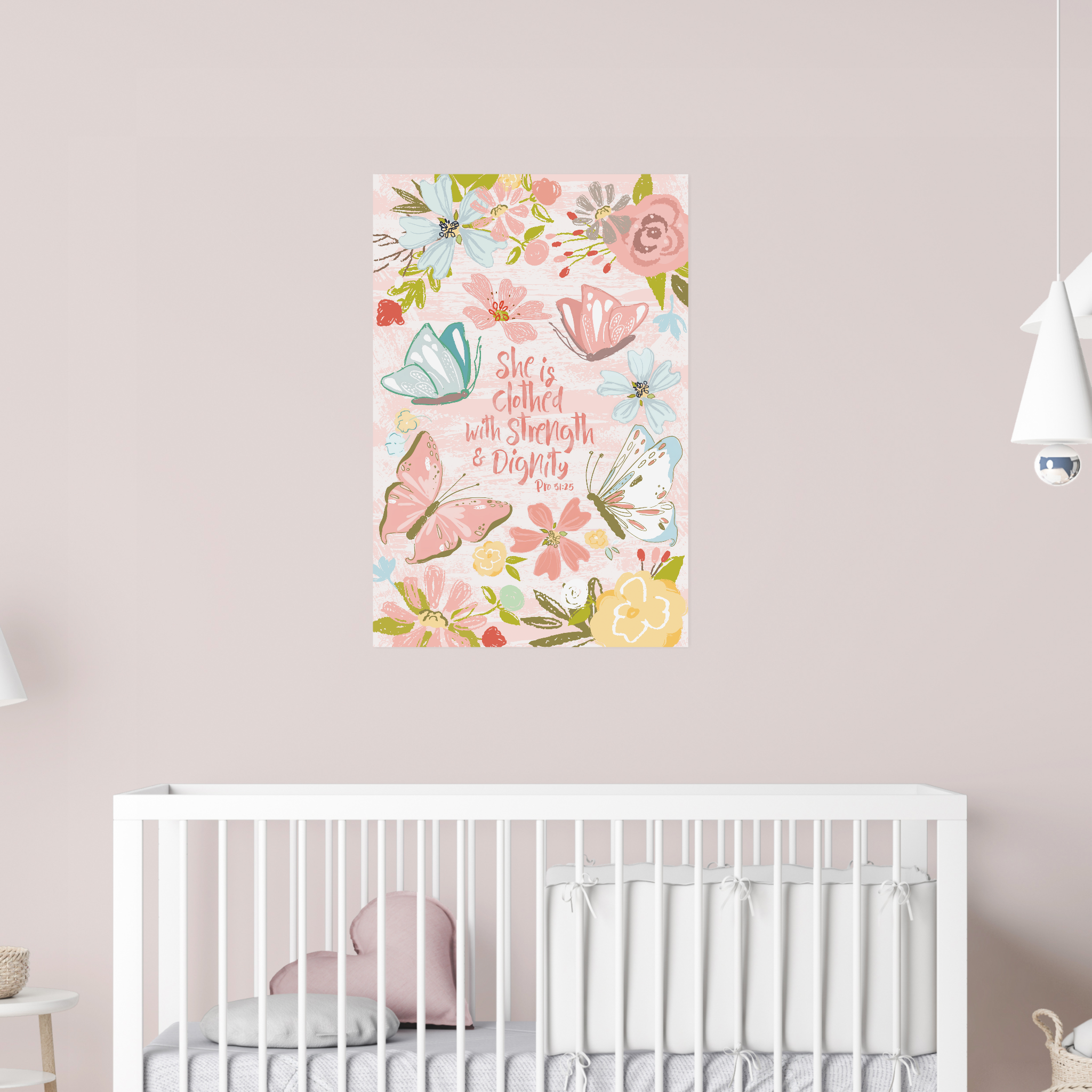 proverbs 31: 25 she is clothed with strength and dignity poster proverbs 31: 25 she is clothed with strength and dignity poster