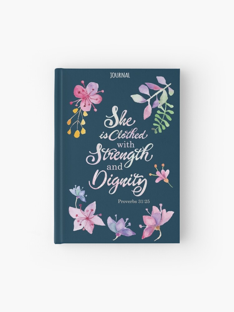 proverbs 31:25 she is clothed with strength and dignity and laughs without fear of the future proverbs 31:25 she is clothed with strength and dignity and laughs without fear of the future