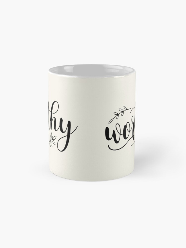 worthy boho calligraphy coffee mug worthy boho calligraphy coffee mug