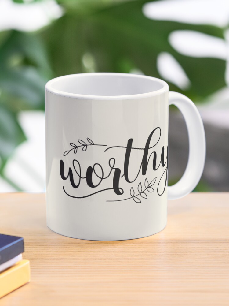 worthy boho calligraphy coffee mug worthy boho calligraphy coffee mug