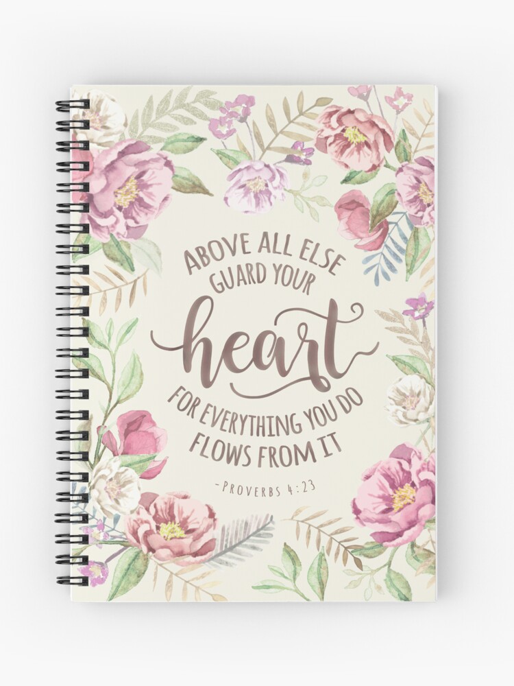 rb proverbs 423 above all else guard your heart spiral notebook f rb proverbs 423 above all else guard your heart spiral notebook f