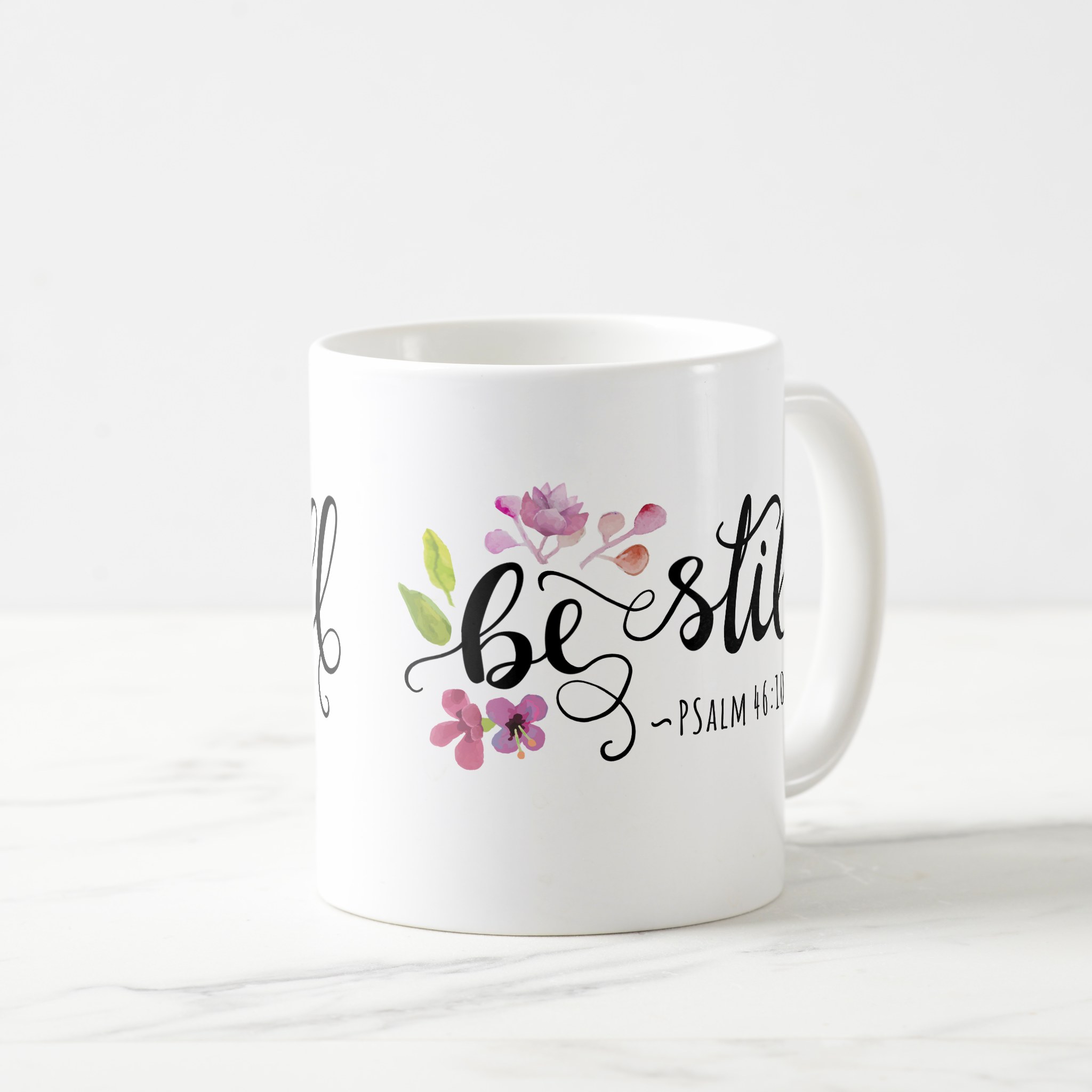 psalm 46:10 be still floral coffee mug psalm 46:10 be still floral coffee mug
