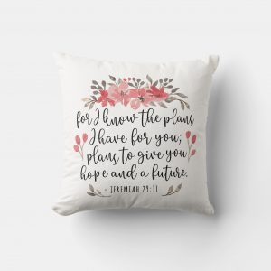 jeremiah 29:11 for i know the plans floral throw pillow