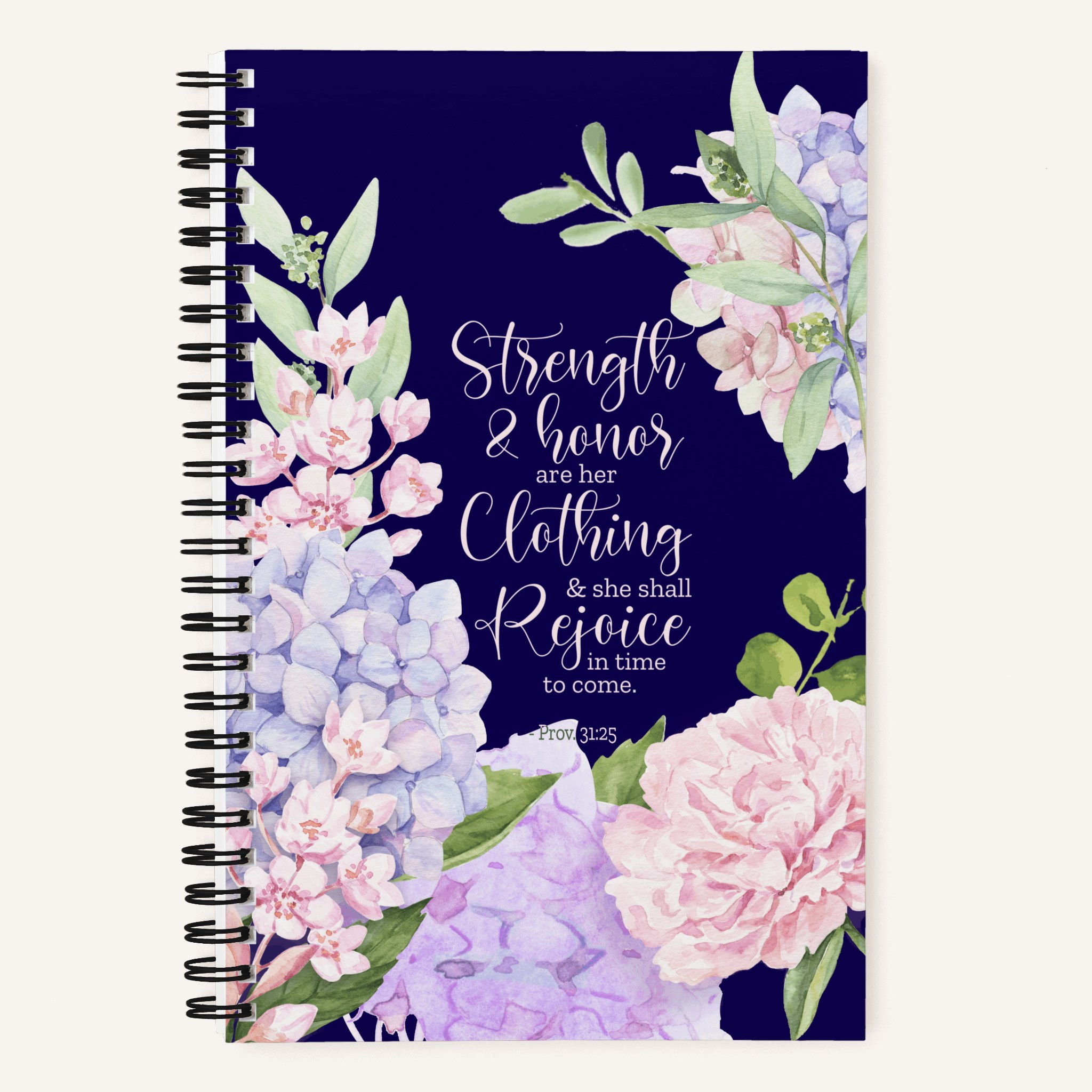 proverbs 31:25 strength and honour are her clothing kjv notebook proverbs 31:25 strength and honour are her clothing kjv notebook