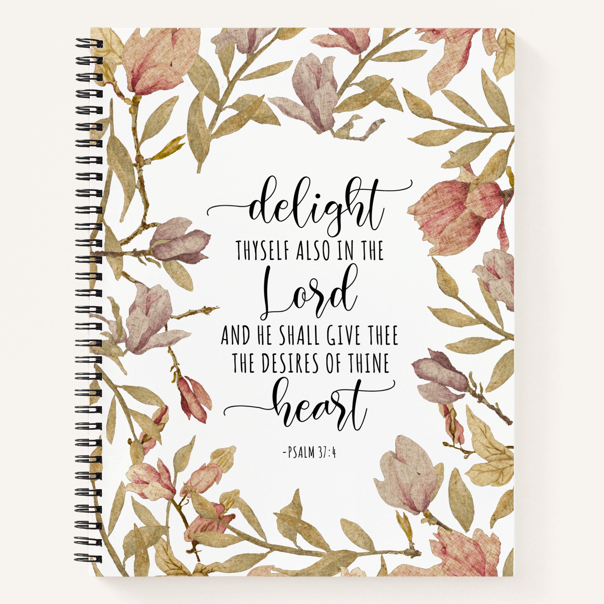 psalm 37:4 delight thyself also in the lord notebook psalm 37:4 delight thyself also in the lord notebook