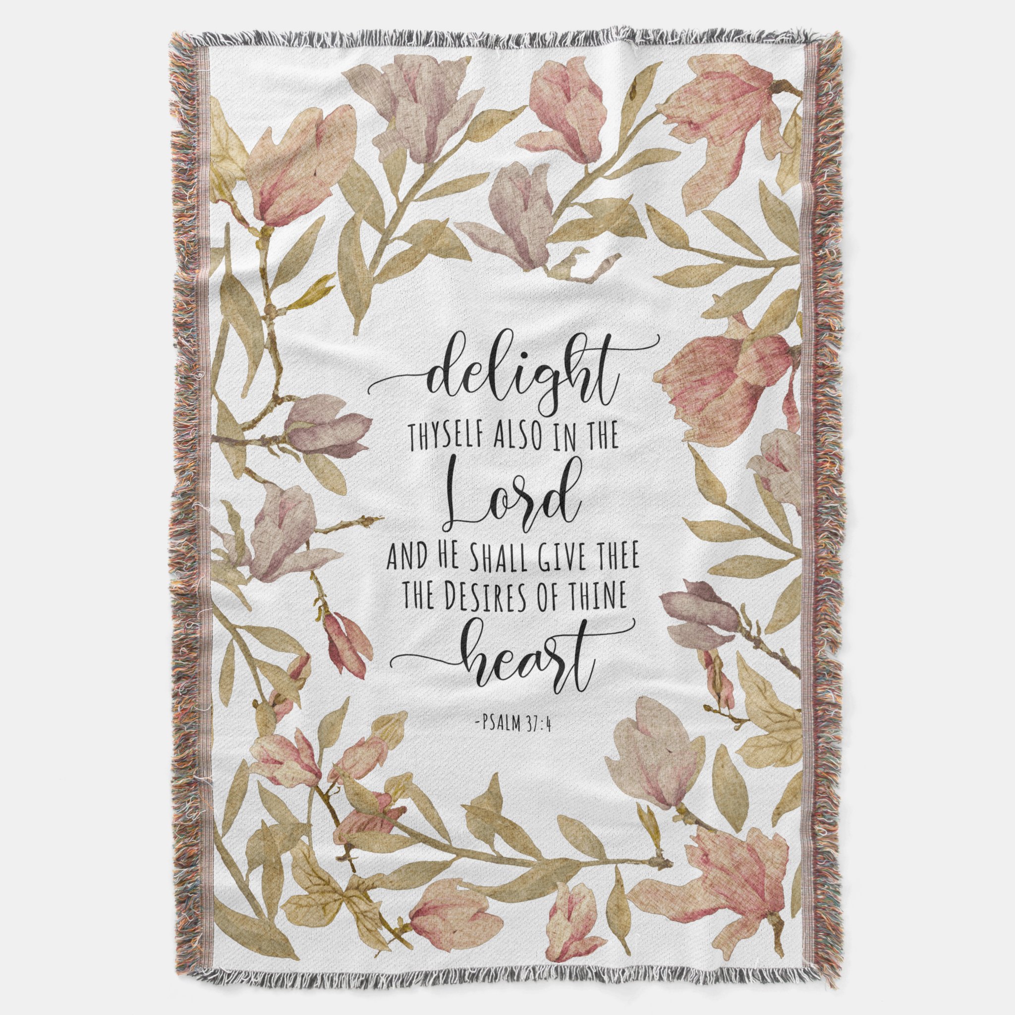 psalm 37:4 delight thyself also in the lord throw blanket psalm 37:4 delight thyself also in the lord throw blanket
