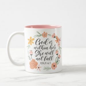 psalm 46:5 god is within her she will not fall mug