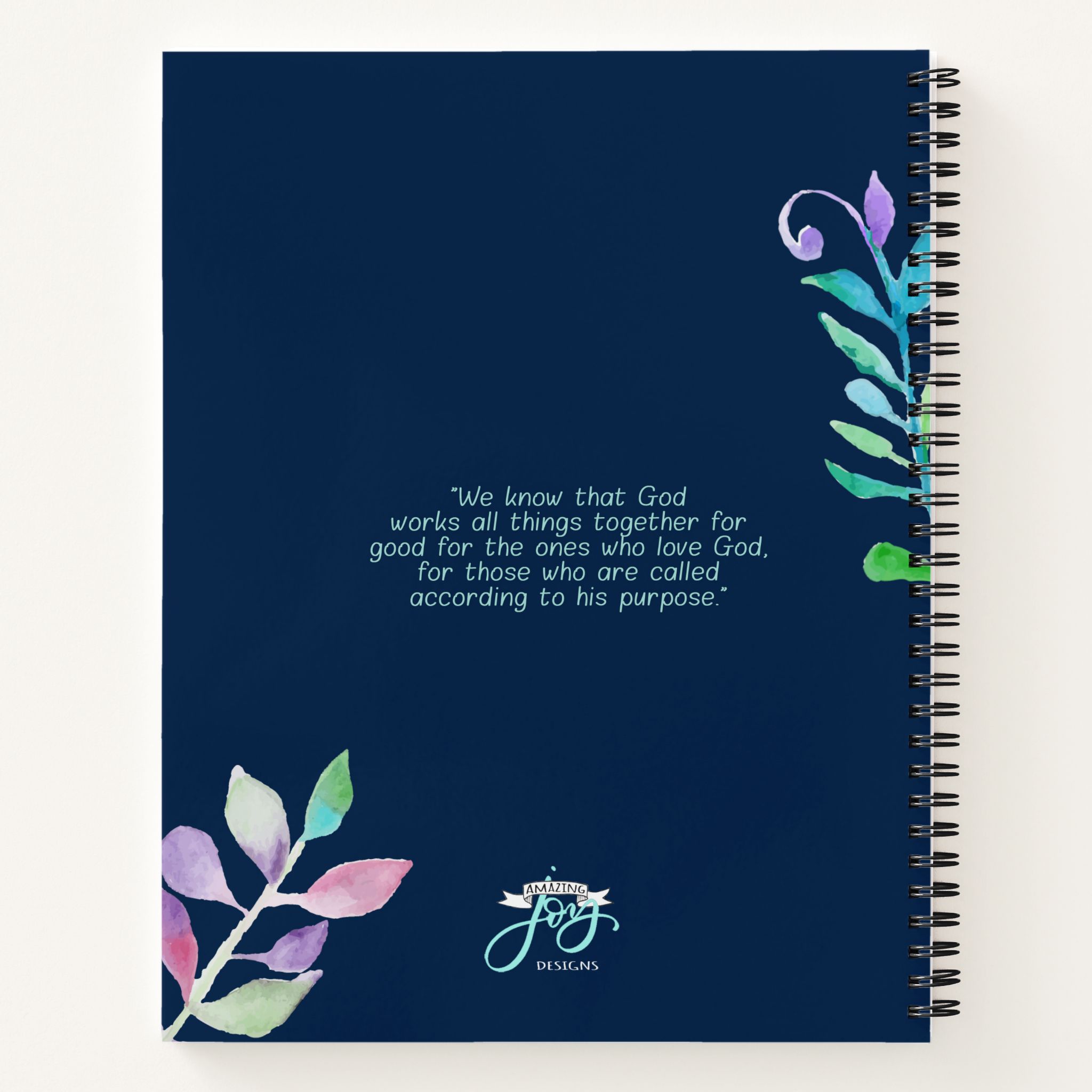 romans 8:28 he works all things together for your good notebook romans 8:28 he works all things together for your good notebook